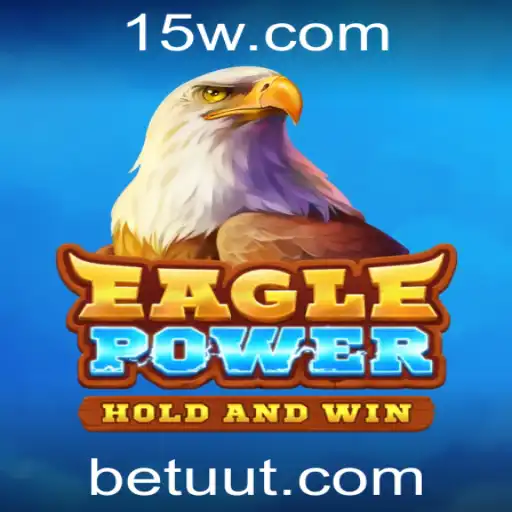 EaglePower: Domine o Jogo Estratégico com BETUU